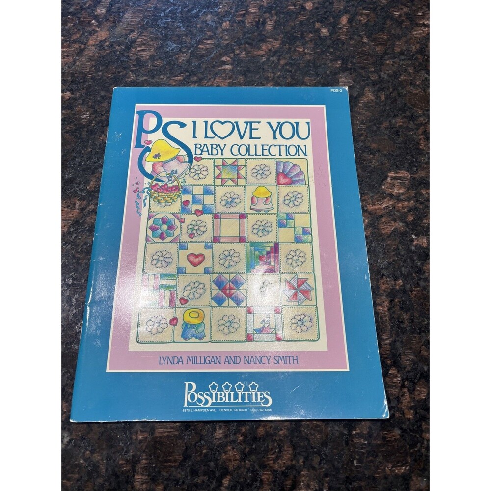 P.S. I Love You Baby Collection ︱Quilting Book︱Milligan︱Smith︱1990︱Vintage